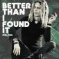 Better Than I Found It - Phil Joel
